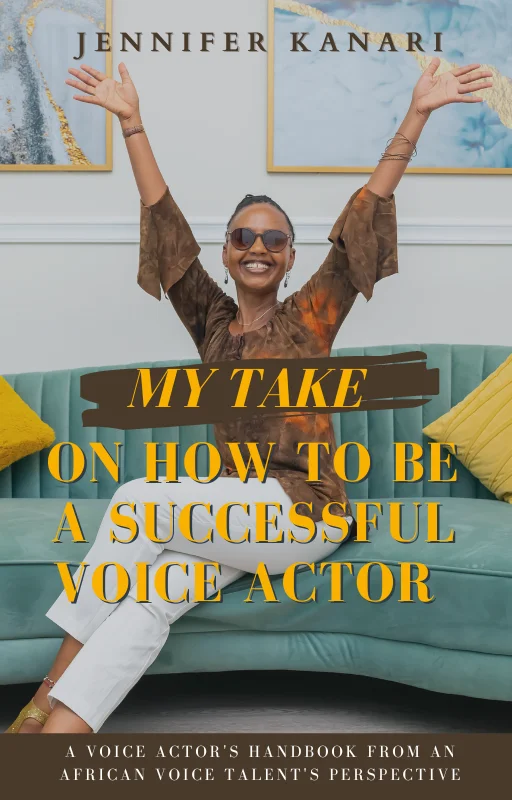 cover image for the ebook - How To Be A Successful Voice Actor by Jennifer Kanari